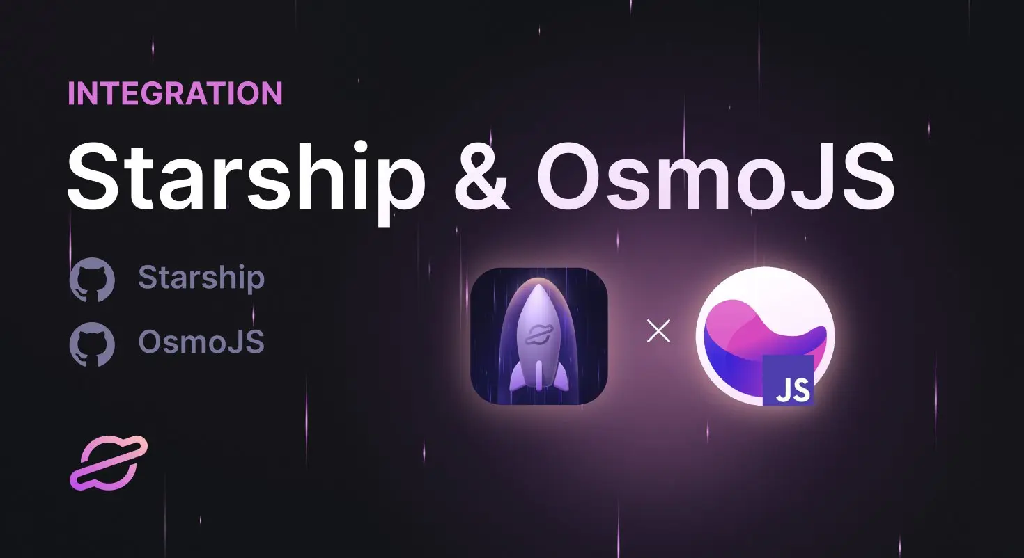 Starship Powers Osmosis End-to-End Tests